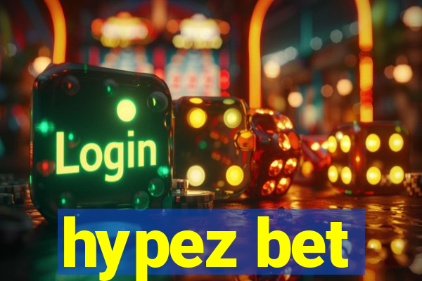 hypez bet